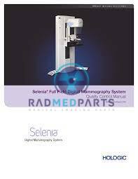 Hologic Selenia Quality Control Manual, Moly/Tungsten | PN - MAN-01476